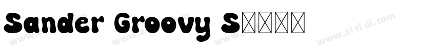 Sander Groovy S字体转换